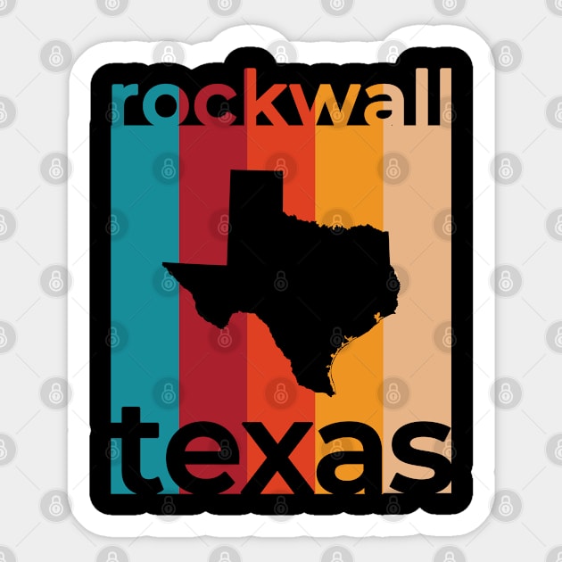 Rockwall Texas Retro Sticker by easytees